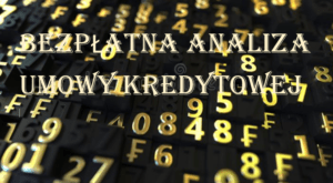 bezpłatna analiza umowy kredytowej
